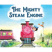 The Mighty Steam Engine