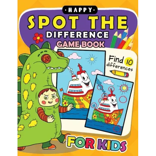 Happy Spot The Difference Game Book for kids: Activity book for boy, girls, kids Ages 2-4,3-5,4-8