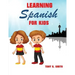 Learning Spanish for Kids: Early Language Learning System