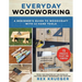 Everyday Woodworking: A Beginner's Guide to Woodcraft with 12 Hand Tools