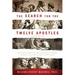 The Search for the Twelve Apostles