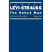 The Naked Man: Mythologiques, Volume 4