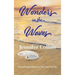 Wonders in the Waves: Book Two in the "Love That Does Not Die" Trilogy