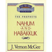 Thru the Bible Vol. 30: The Prophets (Nahum/Habakkuk)