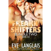 Freakn' Shifters 2: Omnibus of Books 4-6