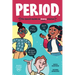 Period.: The Quick Guide to Every Uterus