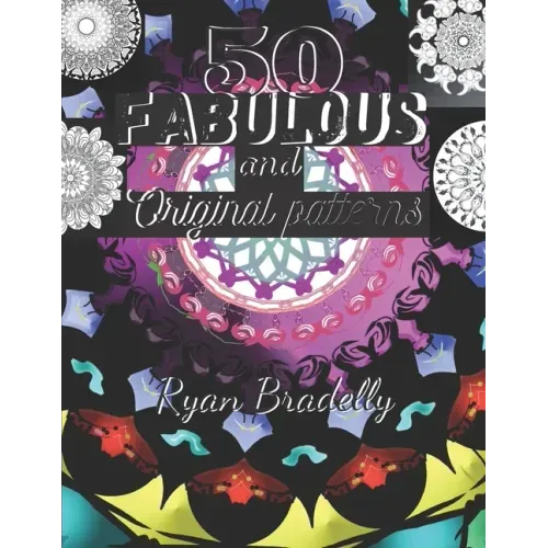 50 Original and Fabulous patterns: Creative Haven Winter Snowflakes Designs to Color /mandalas stress relief toys for adults/mandala Kaleidoscope colo