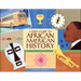 A Kid's Guide to African American History: More Than 70 Activities