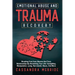 Emotional Abuse and Trauma Recovery: Breaking Free from Abusive and Toxic Relationships by Reclaiming Your Life; Gaslighting, Manipulation, Lying, Nar