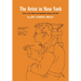 The Artist in New York: Letters to Jean Charlot and Unpublished Writings, 1925-1929.