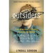 Outsiders: Five Women Writers Who Changed the World
