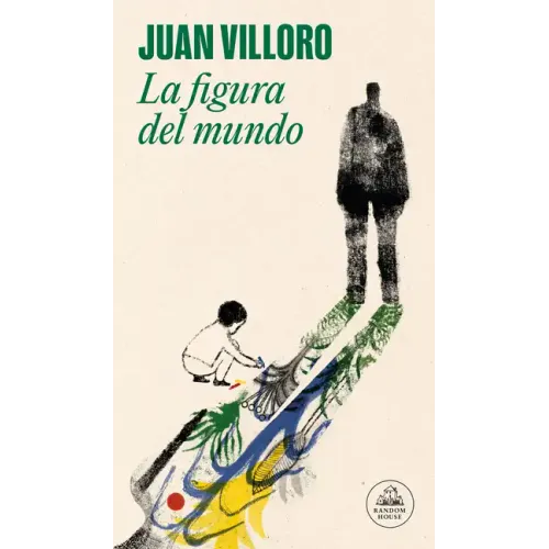 La Figura del Mundo / The Figure of the World