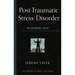 Post-Traumatic Stress Disorder: Recovering Hope
