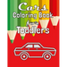 Cars Coloring Book for Toddlers: Fun Coloring Activity Book For Toddlers & Preschoolers