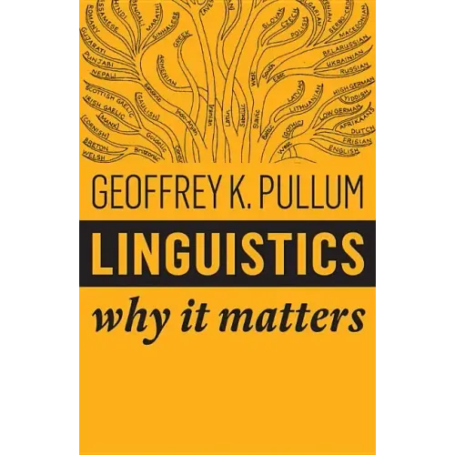 Linguistics: Why It Matters