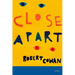 Close Apart