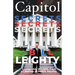 Capitol Secrets: Leadership Wisdom from a Lifetime of Public Service