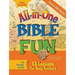All-In-One Bible Fun for Preschool Children: Favorite Bible Stories: 13 Lessons for Busy Teachers