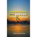 Understanding Your Divine Calling And Purpose: A Guide to Fulfilling Your Destiny