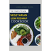 The Complete New Vegetarian Low Fodmap Cookbook: A vegetarian guide and recipes in satisfying your palate and soothing your digestion