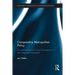 Comparative Metropolitan Policy: Governing Beyond Local Boundaries in the Imagined Metropolis