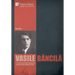 Vasile Băncilă. An ethnic-spiritualist metaphysics banned by the totalitarian regime