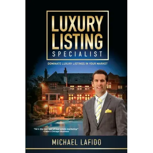 Luxury Listing Specialist Book: Dominate Luxury Listings in your Market