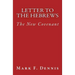 Letter to the Hebrews: The New Covenant