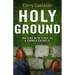 Holy Ground: Walking with Jesus as a Former Catholic