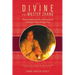 The Divine and Master Zhang: The Astonishing Life and Powers of Spiritual Healer Zhang Ying