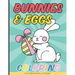 Bunnies & Eggs Coloring Book for Kids: Easter Basket Stuffers Idea That Your Kids Can Enjoy