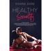 Healthy Sexuality: This book includes: INTIMACY AND DESIRE + MINDFULNESS SEX + SEXUAL INTIMACY a complete guide to reach sexual health in