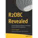 R2dbc Revealed: Reactive Relational Database Connectivity for Java and Jvm Programmers