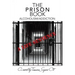 The Prison Book: Alcoholism/Addiction: A Life Sentence