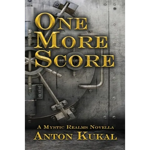 One More Score: A Mystic Realms Novella
