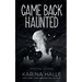 Came Back Haunted