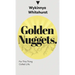 Golden Nuggets: For This Thing Called Life: For This Thing Called Life