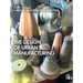 The Design of Urban Manufacturing