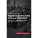 Makers of Modern Christian Social Thought: Leo XIII and Abraham Kuyper on the Social Question