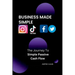 Business Made Simple: The Journey To Simple Passive Cash Flow