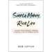 Simple Money, Rich Life: Achieve True Financial Freedom and Design a Life of Eternal Impact