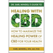 Dr. Earl Mindell's Guide to Healing with CBD: How to Maximize the Healing Power of CBD for Your Health