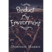 Product of My Environment