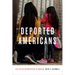 Deported Americans: Life After Deportation to Mexico