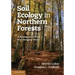 Soil Ecology in Northern Forests