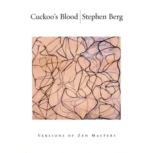 Cuckoo's Blood: Versions of Zen Masters