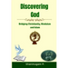 Discovering God: Bridging Christianity, Hinduism and Islam