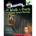 A Walk in the Dark and Other Scary Stories: An Acorn Book (Mister Shivers #4)