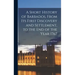 A Short History of Barbados, From Its First Discovery and Settlement, to the End of the Year 1767
