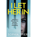 I Let Her In: A gripping and unputdownable psychological thriller